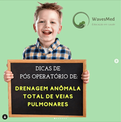 Dicas de manejo do pós operatório de correção de Drenagem anômala total de veias pulmonares Wavesmed