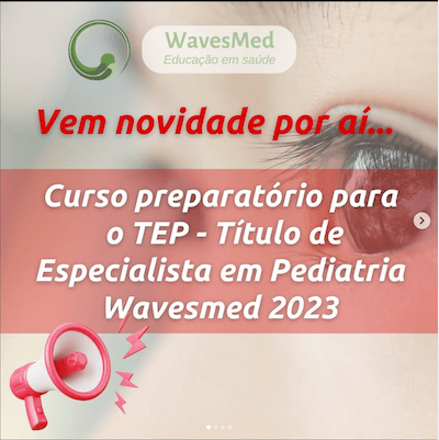 Curso preparatório para a prova de Título de Pediatria (TEP) Wavesmed