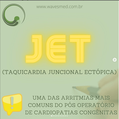 JET - Taquicardia Juncional Ectópica