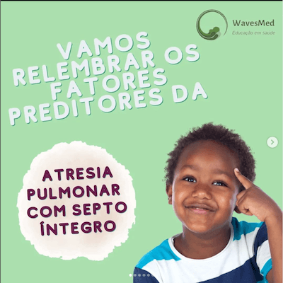 Atresia pulmonar com septo integro wavesmed