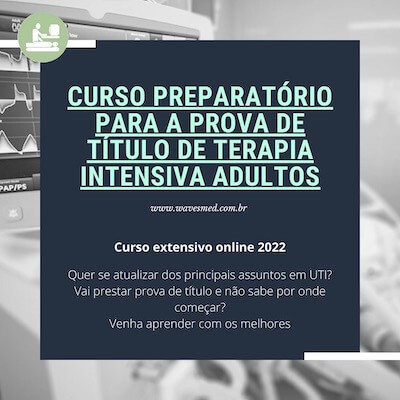 Curso preparatório para a prova de título de terapia intensiva adultos Wavesmed