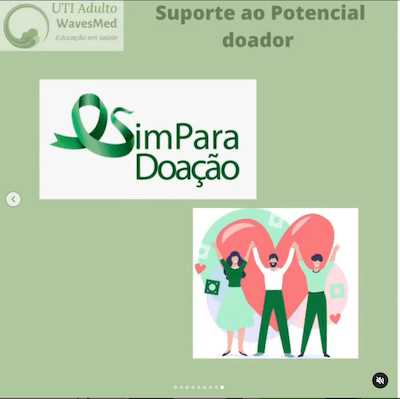 Morte encefálica: Como dar suporte até a doação?<br />  Wavesmed<br />  Suporte ao potencial doador cuidados intensivos<br />  Sim para doação