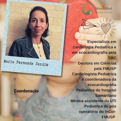 Maria Fernanda Jardim Coordenadora intensivão cardiologia pediátrica wavesmed